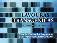 Lavouras Transgênicas – Riscos e incertezas – Mais de 750 estudos desprezados pelos órgãos – reguladores de OGMs (ePUB) Lavouras Transgênicas – Riscos e incertezas – Mais de 750 estudos desprezados pelos órgãos – reguladores de OGMs (ePUB)